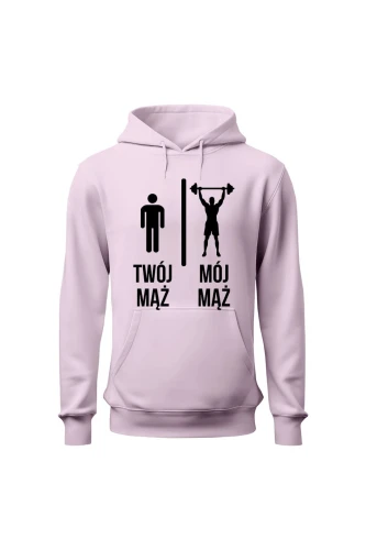 Bluza damska z kapturem Twój mąż vs Mój mąż siłownia