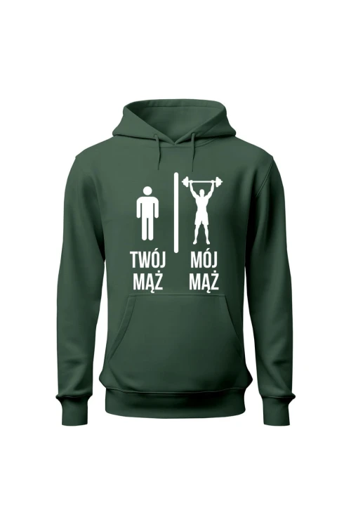 Bluza damska z kapturem Twój mąż vs Mój mąż siłownia - zielona