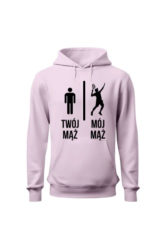 Bluza damska z kapturem Twój mąż vs Mój mąż tenis - różowa