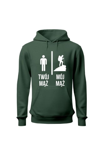 Bluza damska z kapturem Twój mąż vs Mój mąż góry - zielona