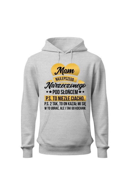 Bluza damska z kapturem Mam najlepszego Narzeczonego pod słońcem - szara