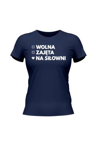 Koszulka damska Wolna Zajęta Na siłowni