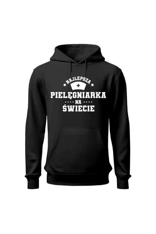 Bluza damska z kapturem Najlepsza pielęgniarka na świecie - czarna