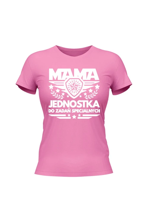 Koszulka damska Mama jednostka do zadań specjalnych - różowa