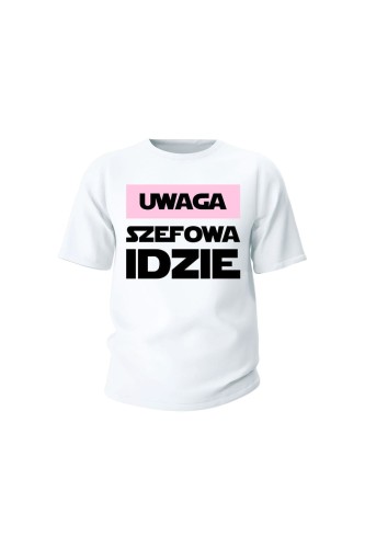 Koszulka dziecięca Uwaga Szefowa Idzie - biała