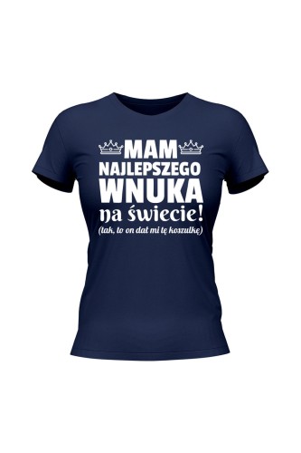 Koszulka damska Mam najlepszego wnuka na świecie - granatowa