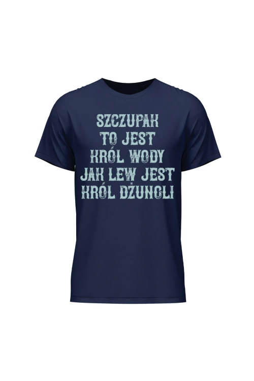 Koszulka męska Szczupak to jest król wody jak lew jest król dżungli - granatowa
