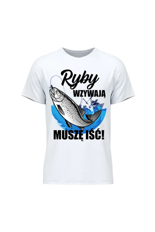 Koszulka męska Ryby wzywają muszę iść - biała