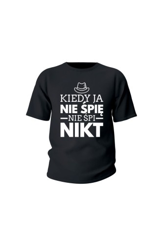 Koszulka dziecięca Kiedy ja nie śpię nie śpi nikt - czarna