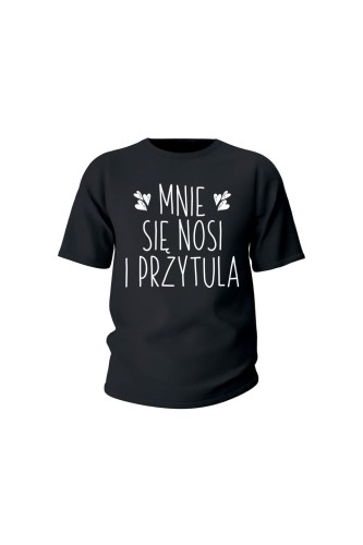 Koszulka dziecięca Mnie się nosi i przytula - czarna