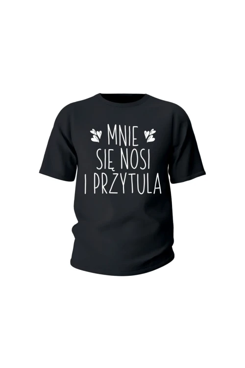 Koszulka dziecięca Mnie się nosi i przytula - czarna