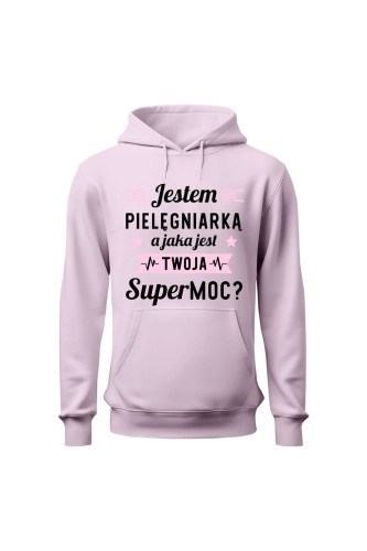 Bluza damska z kapturem Jestem pielęgniarką jaka jest twoja supermoc - różowa