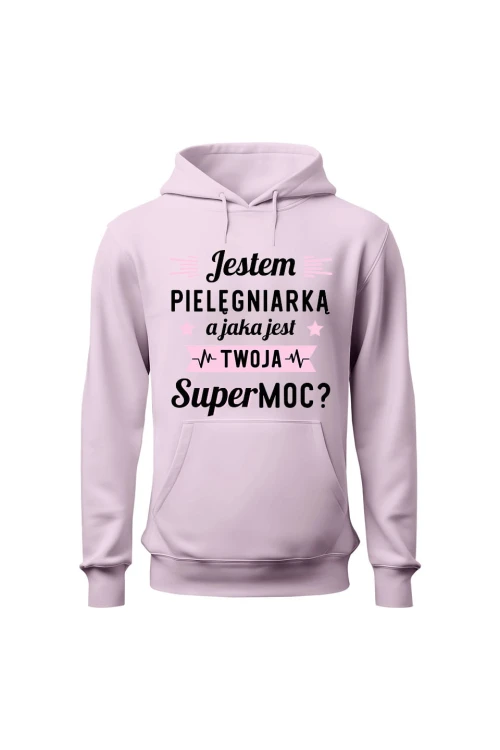 Bluza damska z kapturem Jestem pielęgniarką jaka jest twoja supermoc - różowa