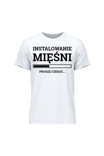Koszulka męska Instalowanie mięśni Proszę czekać - biała