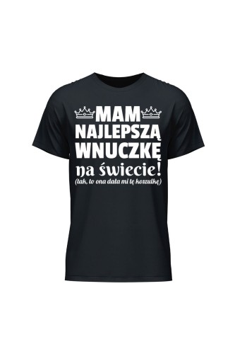 Koszulka męska Mam najlepszą wnuczkę na świecie - czarna