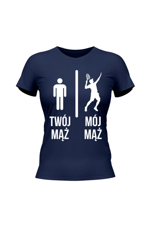 Koszulka damska Twój mąż vs Mój mąż tenis - granatowa