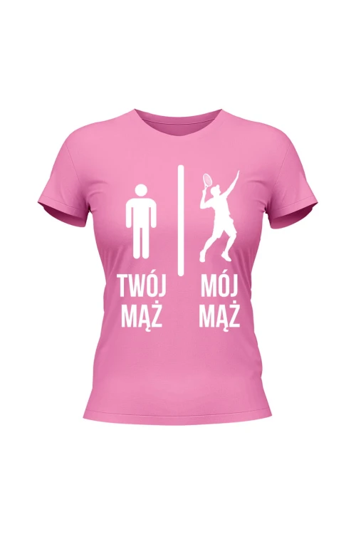 Koszulka damska Twój mąż vs Mój mąż tenis - różowa