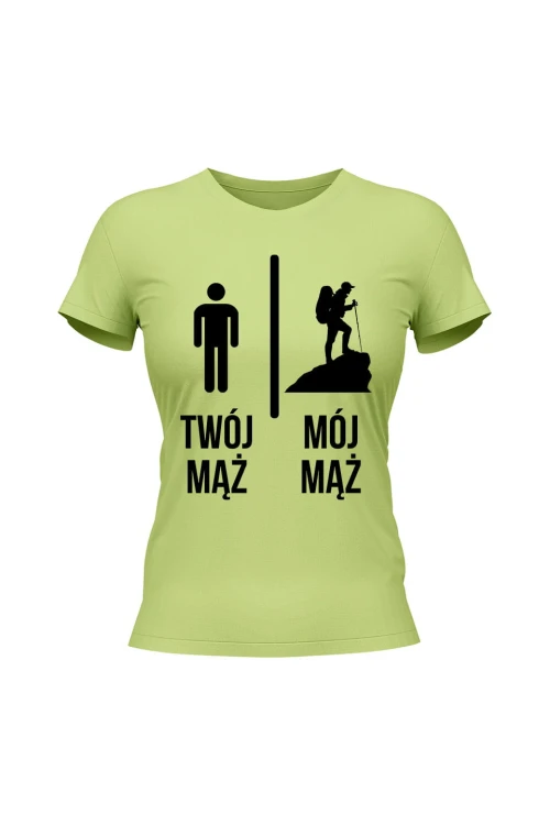 Koszulka damska Twój mąż vs Mój mąż góry - limonka