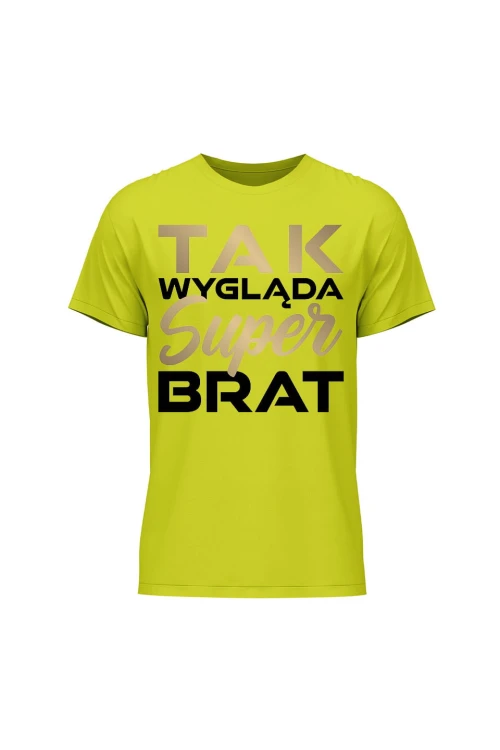 Koszulka męska Tak wygląda super brat - limonka