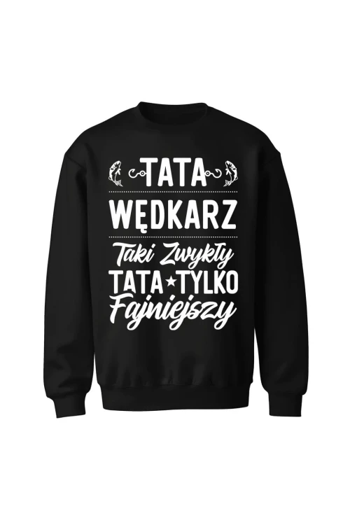 Bluza bez kaptura Fajniejszy Tata wędkarz - czarna