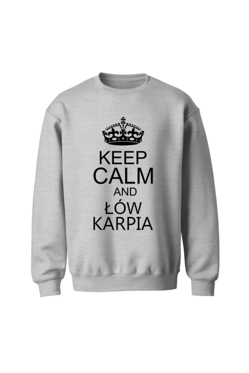 Bluza bez kaptura Keep Calm and łów karpia - szara