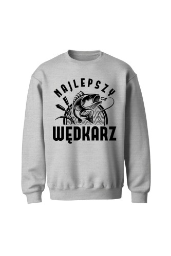 Bluza bez kaptura Najlepszy wędkarz - szara
