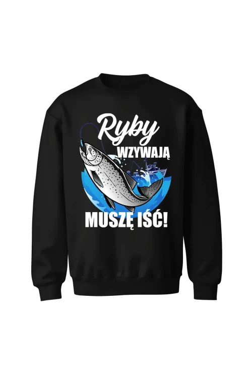 Bluza bez kaptura Ryby wzywają muszę iść - czarna