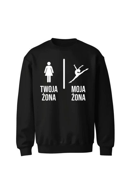 Bluza bez kaptura Twoja żona vs Moja żona gimnastyka - czarna