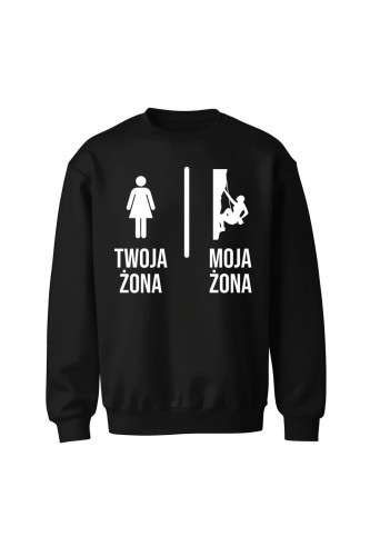 Bluza bez kaptura Twoja żona vs Moja żona wspinaczka - czarna