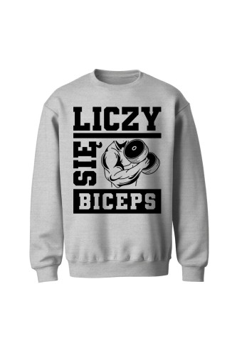 Bluza bez kaptura Liczy się biceps - szara