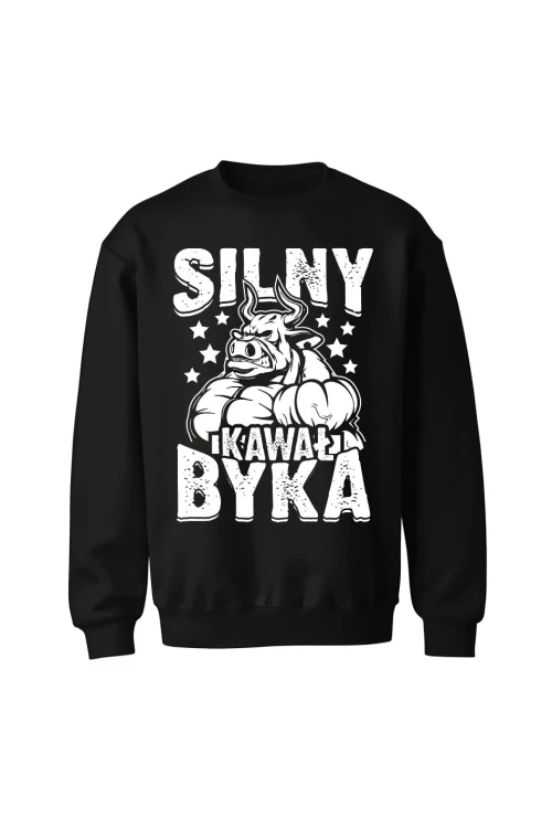Bluza bez kaptura Silny Kawał Byka - czarna