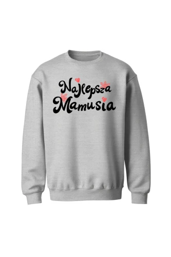 Bluza bez kaptura Najlepsza mamusia