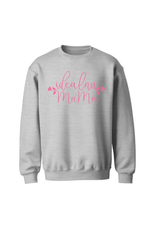 Bluza bez kaptura Idealna mama - szara