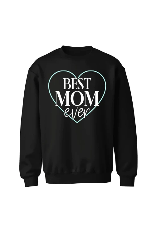 Bluza bez kaptura Best mom ever - czarna