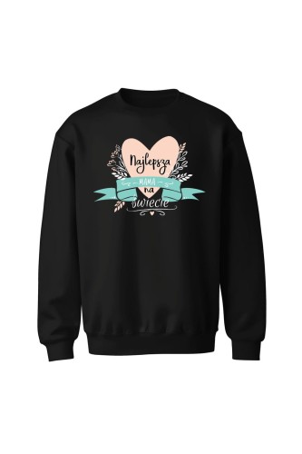 Bluza bez kaptura Najlepsza mama na świecie - czarna