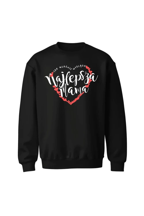 Bluza bez kaptura Najlepsza mama serce - czarna
