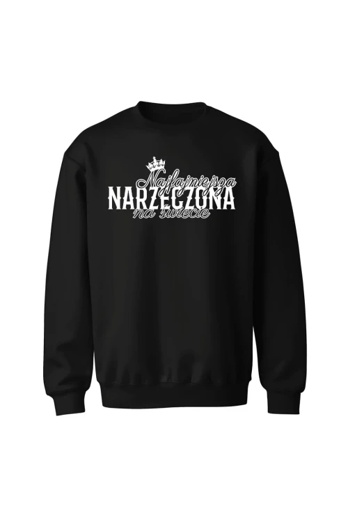 Bluza bez kaptura Najfajniejsza Narzeczona na świecie - czarna