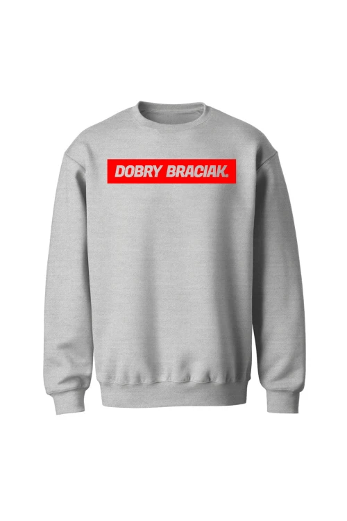 Bluza bez kaptura Dobry braciak - szara