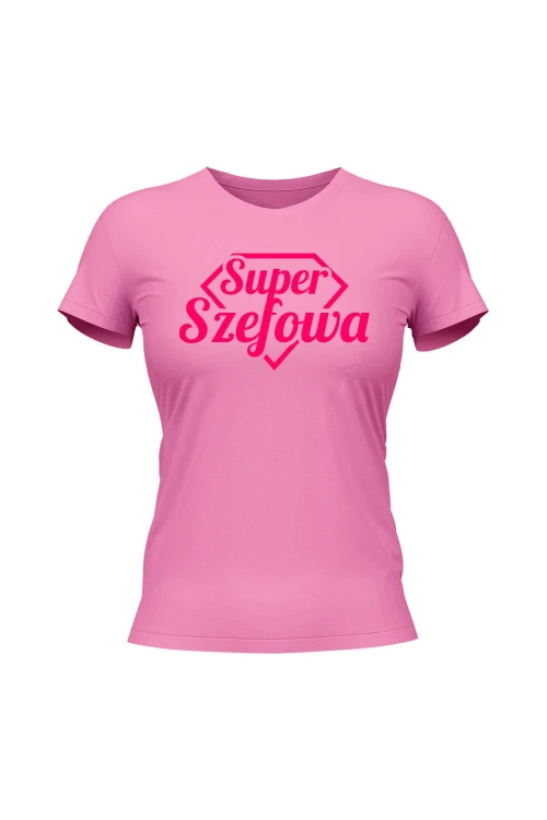 Koszulka damska Super Szefowa różowy nadruk - różowa