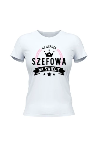 Koszulka damska Najlepsza Szefowa na świecie