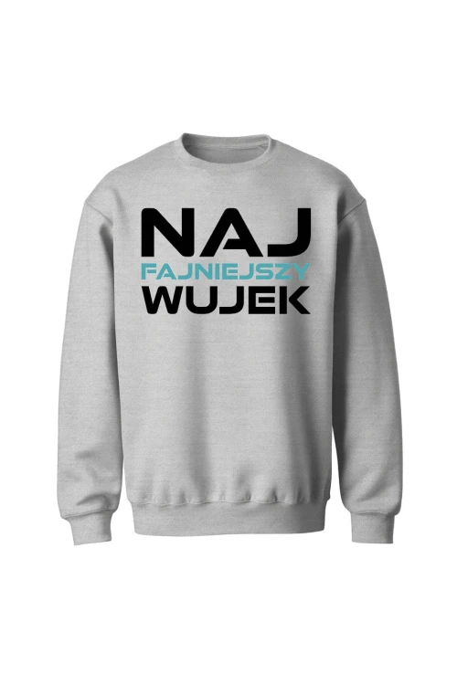 Bluza bez kaptura Naj fajniejszy wujek - szara