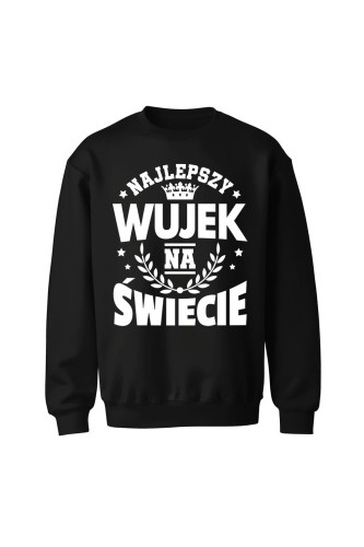 Bluza bez kaptura Najlepszy wujek na świecie - czarna