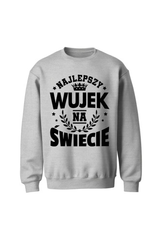 Bluza bez kaptura Najlepszy wujek na świecie - szara