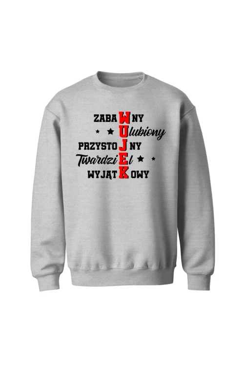 Bluza bez kaptura Wujek cechy krzyżówka - szara