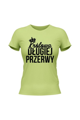 Koszulka damska Królowa długiej przerwy - limonka