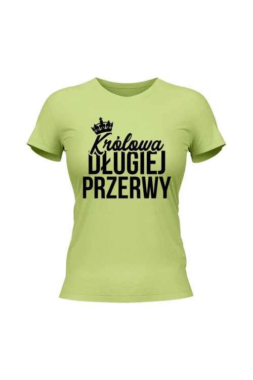 Koszulka damska Królowa długiej przerwy - limonka