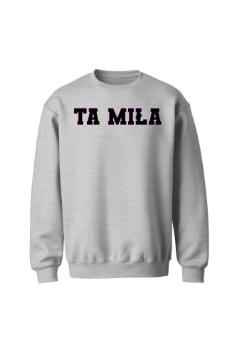 Bluza bez kaptura Ta Miła - szara