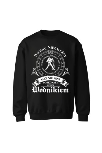 Bluza bez kaptura Nikt nie jest doskonały jestem Wodnikiem - czarna