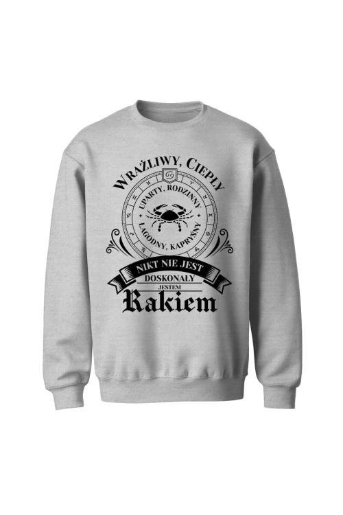Bluza bez kaptura Nikt nie jest doskonały jestem Rakiem - szara