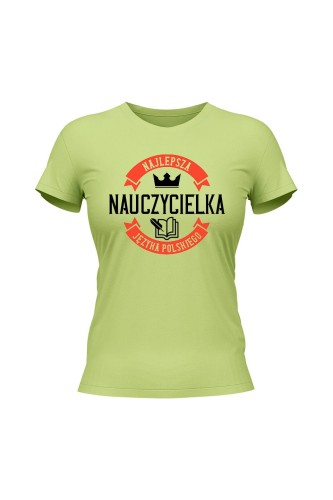 Koszulka damska Najlepsza nauczycielka języka polskiego - limonka